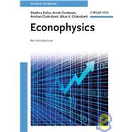 Econophysics An Introduction by Sinha, Sitabhra; Chatterjee, Arnab; Chakraborti, Anirban; Chakrabarti, Bikas K., 9783527408153