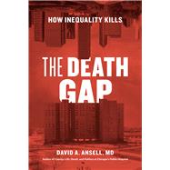The Death Gap by Ansell, David A., M.D., 9780226428154