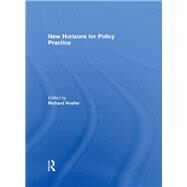 New Horizons for Policy Practice by Hoefer; Richard, 9780415998154