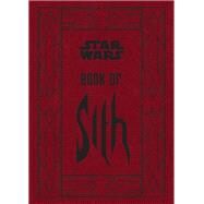Star Wars: Book of Sith by Wallace, Daniel, 9781452118154