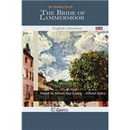 The Bride of Lammermoor by Scott, Walter, Sir, 9781502778154