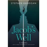 Jacob's Well by Harrigan, Stephen, 9780292758155