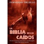La Biblia de los Cados by Trujillo, Fernando; Bautista, Nieves Garcia, 9781463548155