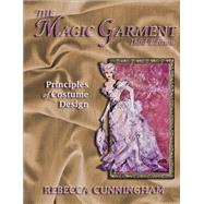 The Magic Garment by Cunningham, Rebecca, 9781478638155
