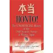 Honto! the Unofficial History of the Usaf Security Service at Misawa, Japan by Babb, T. Wayne, 9781601458155