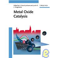 Metal Oxide Catalysis, 2 Volume Set by Jackson, S. David; Hargreaves, Justin S. J., 9783527318155