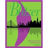 Precalculus Essentials,Blitzer, Robert F.,9780134578156