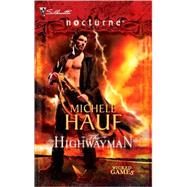 The Highwayman by Michele Hauf, 9780373618156