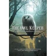 The Owl Keeper by Brodien-Jones, Christine; Kneen, Maggie, 9780385738156