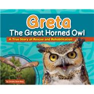 Greta the Great Horned Owl by Gove-Berg, Christie, 9781591938156