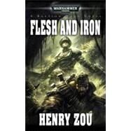 Flesh and Iron by Henry Zou, 9781844168156
