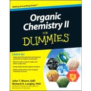 Organic Chemistry II For Dummies by Moore, John T.; Langley, Richard H., 9780470178157