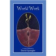 World Work by Spangler, David, 9780936878157