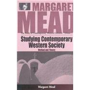 Studying Contemporary Western Society by Mead, Margaret; Beeman, William O., 9781571818157