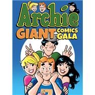 Archie Giant Comics Gala by ARCHIE SUPERSTARS, 9781682558157