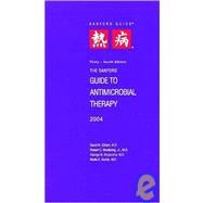 Sanford Guide to Antimicrobial Therapy, 2004: Larger Edition, Spiral by Gilbert, David N.; Moellering, Robert C.; Sande, Merle A.; Gilbert, David N., MD.; Moellering, Robert C., MD.; Sande, Merle A., MD, 9781930808157