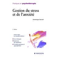 Gestion du stress et de l'anxit by Dominique Servant, 9782994098157