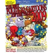 The Best Political Cartoons of the Year, 2009 Edition by Cagle, Daryl; Fairrington, Brian, 9780789738158