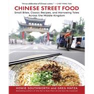 Chinese Street Food by Southworth, Howie; Matza, Greg, 9781510728158