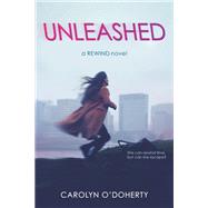 Unleashed by O'doherty, Carolyn, 9781629798158