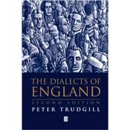 The Dialects of England by Trudgill, Peter, 9780631218159