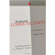 Authentic Communication by Muehlhoff, Tim, 9780830828159