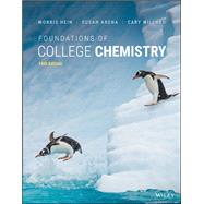 Foundations of College Chemistry by Hein, Morris; Arena, Susan; Willard, Cary, 9781119768159