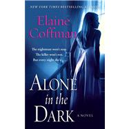 Alone in the Dark by Coffman, Elaine, 9781451628159