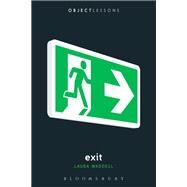 Exit by Waddell, Laura; Schaberg, Christopher; Bogost, Ian, 9781501358159