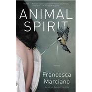 Animal Spirit Stories by Marciano, Francesca, 9781524748159