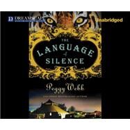 The Language of Silence by Webb, Peggy; Poole, Nicole, 9781629238159