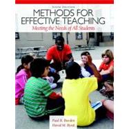 Methods for Effective Teaching Meeting the Needs of All Students by Burden, Paul R.; Byrd, David M., 9780132698160