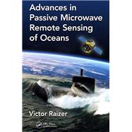 Advances in Passive Microwave Remote Sensing of Oceans by Raizer, Victor, 9780367878160