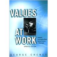 Values at Work by Cheney, George, 9780801488160