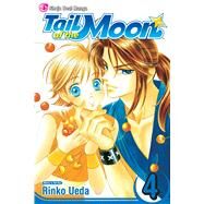 Tail of the Moon, Vol. 4 by Ueda, Rinko, 9781421508160