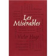 Les Miserables by Hugo, Victor; Hapgood, Isabel F., 9781607108160
