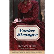 Yankee Stranger by Thane, Elswyth; Meacham, Leila, 9781613738160