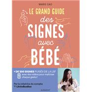 Le grand guide des signes avec bb by Marie Cao, 9782501148160