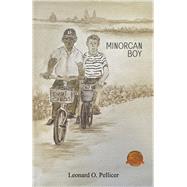 Minorcan Boy by Pellicer, Leonard O., 9798350998160