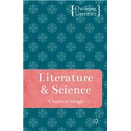 Literature and Science by Sleigh, Charlotte, 9780230218161