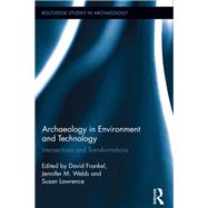 Archaeology in Environment and Technology by Frankel, David; Lawrence, Susan; Webb, Jennifer, 9780367868161