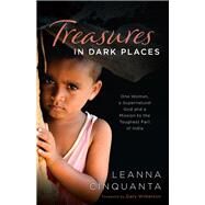 Treasures in Dark Places by Cinquanta, Leanna; Wilkerson, Gary, 9780800798161