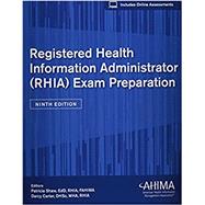 Registered Health Information Administrator (RHIA) Exam Prep 9th Edition by Patricia Shaw, Darcy Carter, 9781584268161