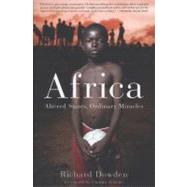 Africa Altered States, Ordinary Miracles by Dowden, Richard, 9781586488161