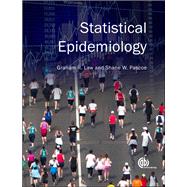 Statistical Epidemiology by Law, Graham R.; Pascoe, Shane W., 9781845938161