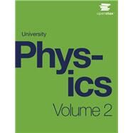 University Physics, Volume 2 by Ling, Samuel J; Sanny, Jeff; Moebs, Samuel J., 9781938168161