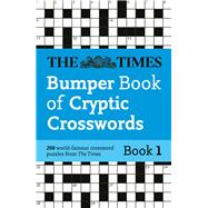 Times Bumper Book of Cryptic Crosswords Book 1 200 world-famous crossword puzzles by Unknown, 9780008618162