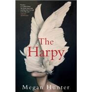 The Harpy by Hunter, Megan, 9780802148162
