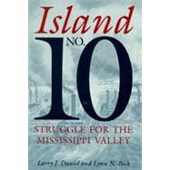 Island No. 10 by Daniel, Larry J.; Bock, Lynn N., 9780817308162