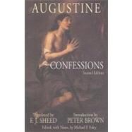 Augustine, Confessions by Augustine, Saint, Bishop of Hippo; Sheed, F. J.; Brown, Peter; Foley, Michael P., 9780872208162